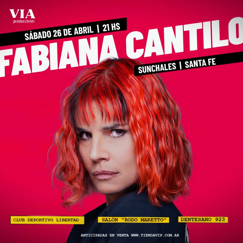 FABIANA CANTILO | SUNCHALES | Sábado 26 de abril - 21hs | Club Deportivo Libertad